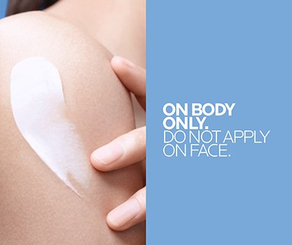 Ombro de uma mulher com creme com o texto "On body only, do not apply on face"